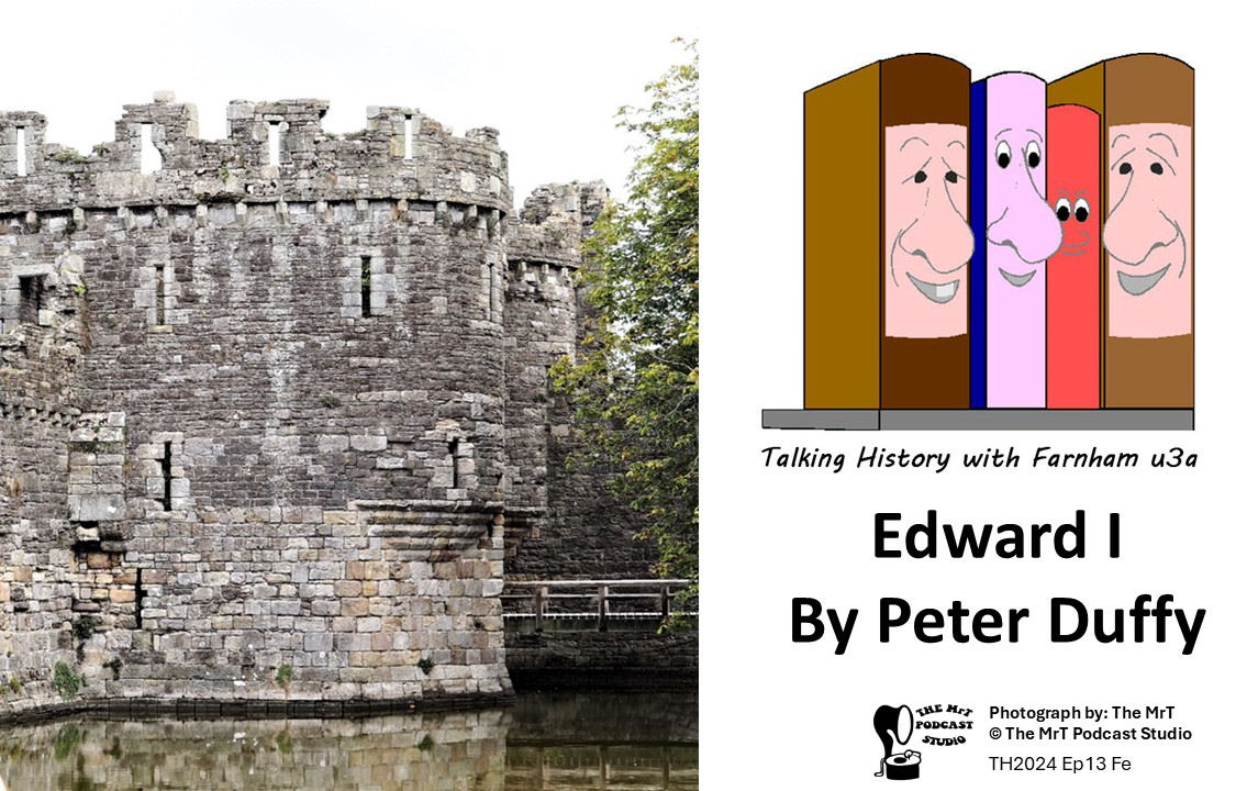 TH2024 Ep13 Edward I